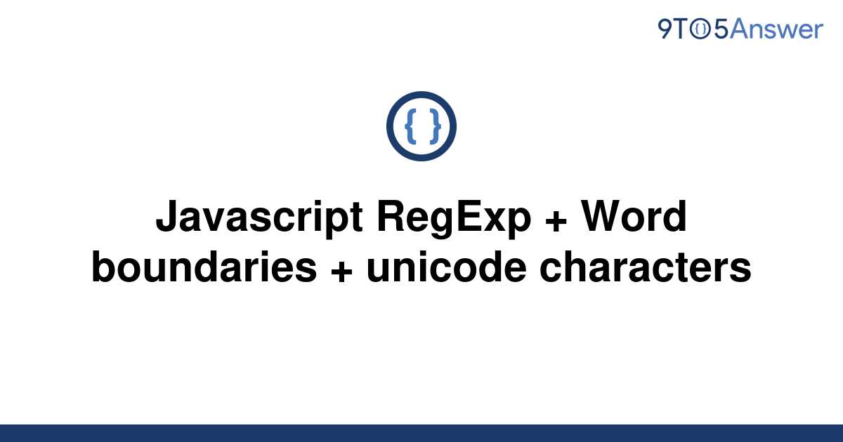 Javascript New Regexp Special Characters