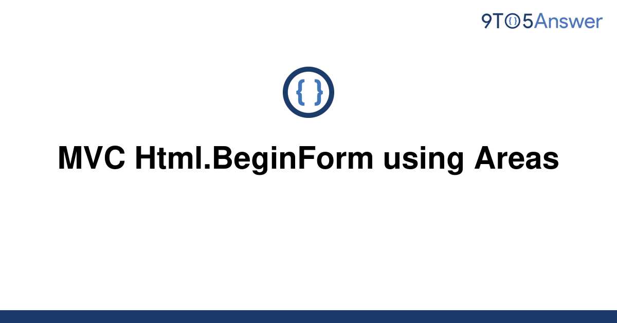 solved-mvc-html-beginform-using-areas-9to5answer