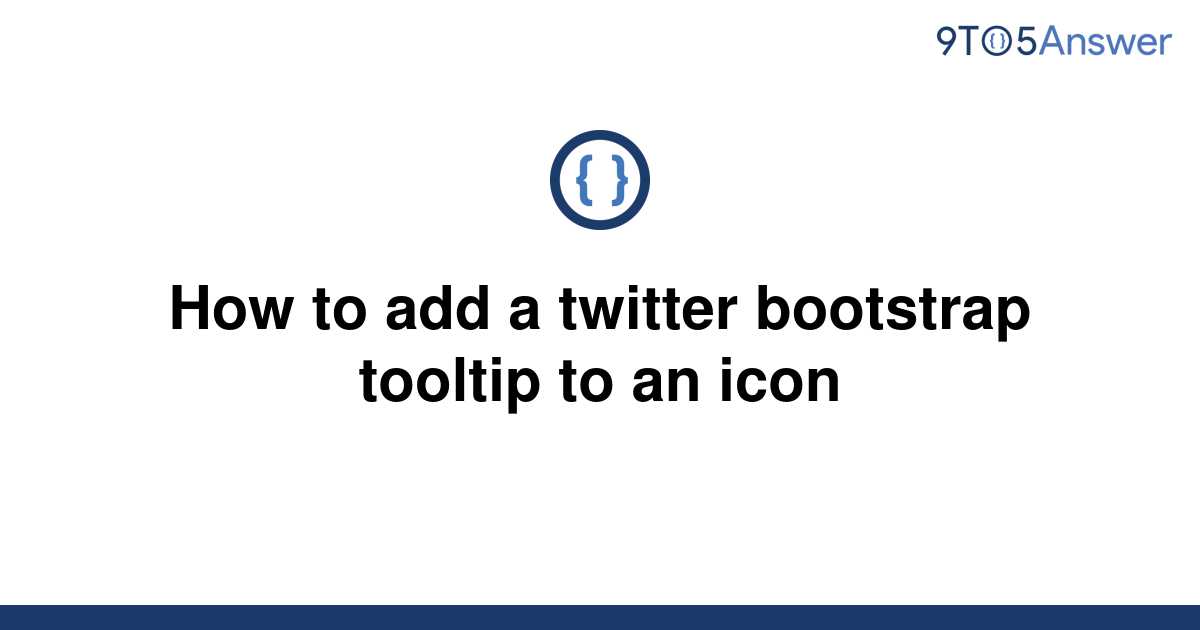 [Solved] How to add a twitter bootstrap tooltip to an | 9to5Answer