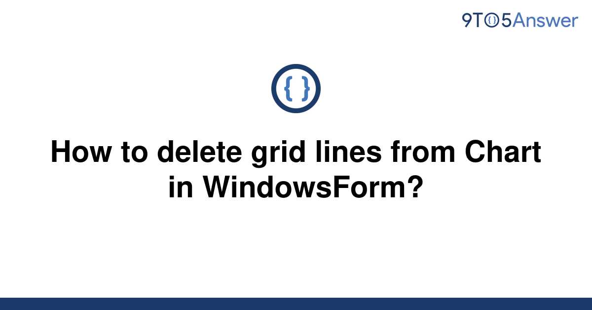 solved-how-to-delete-grid-lines-from-chart-in-9to5answer