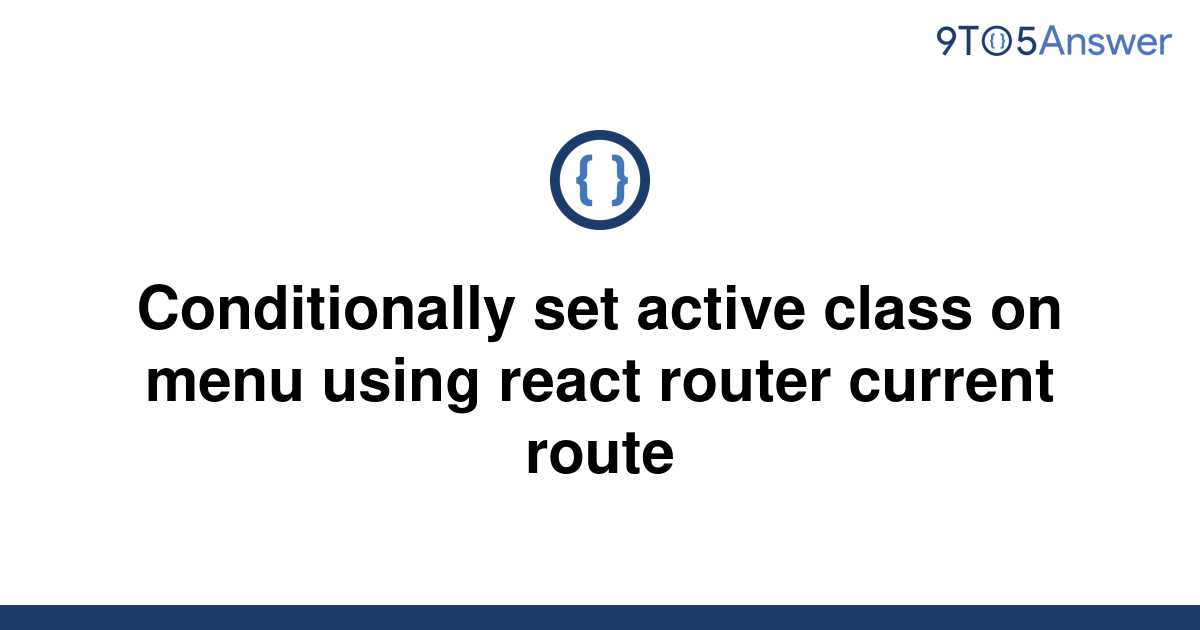 React Router Current Route