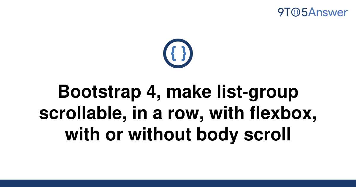 solved-bootstrap-4-make-list-group-scrollable-in-a-9to5answer