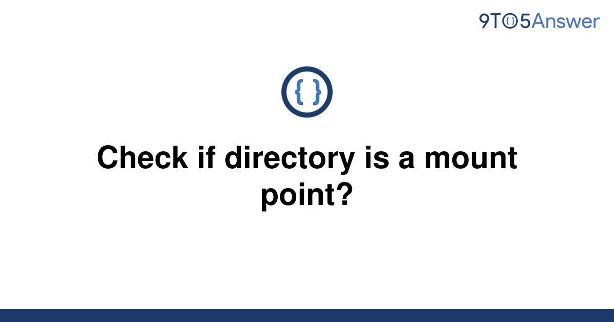 solved-check-if-directory-is-a-mount-point-9to5answer