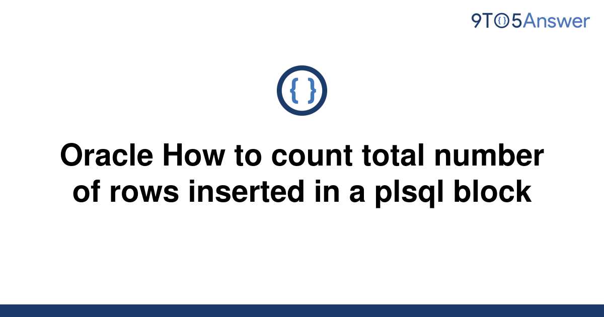 solved-oracle-how-to-count-total-number-of-rows-9to5answer