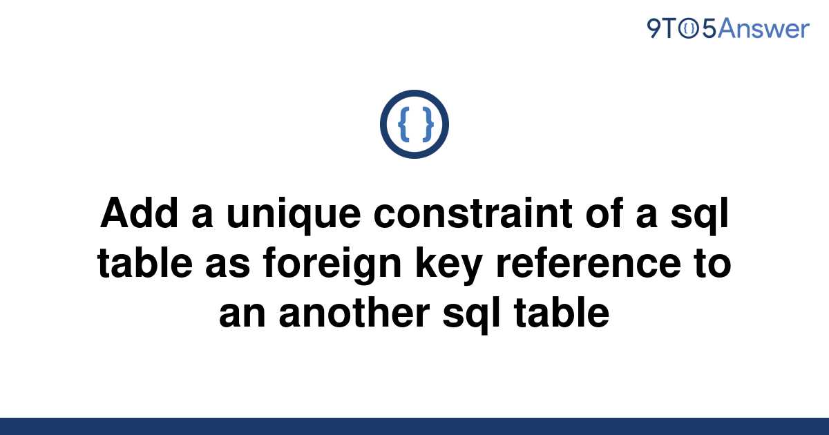 [Solved] Add a unique constraint of a sql table as  9to5Answer