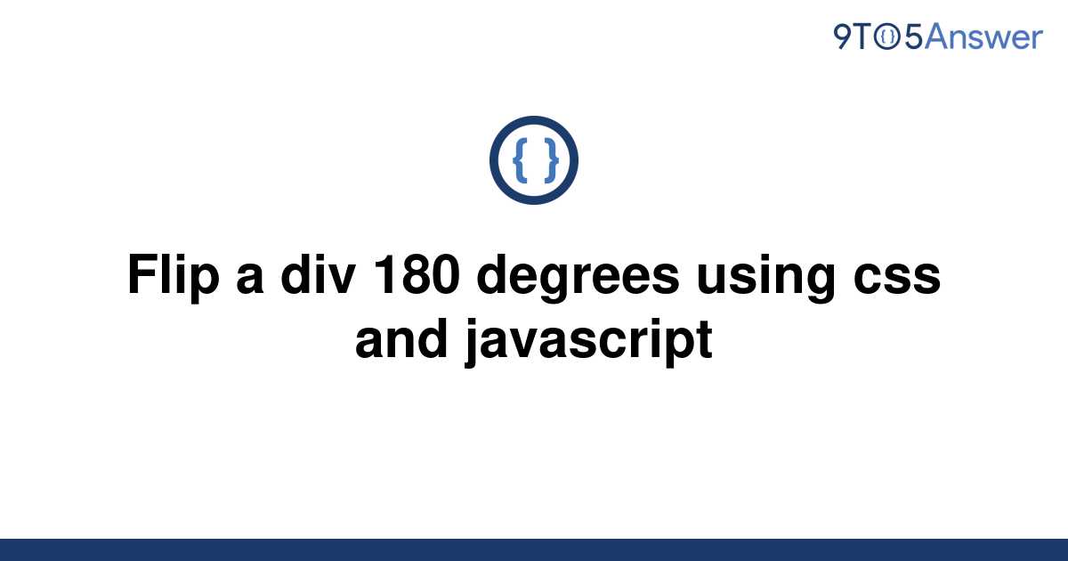 solved-flip-a-div-180-degrees-using-css-and-javascript-9to5answer