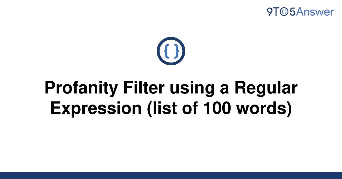 [Solved] Profanity Filter using a Regular Expression 9to5Answer