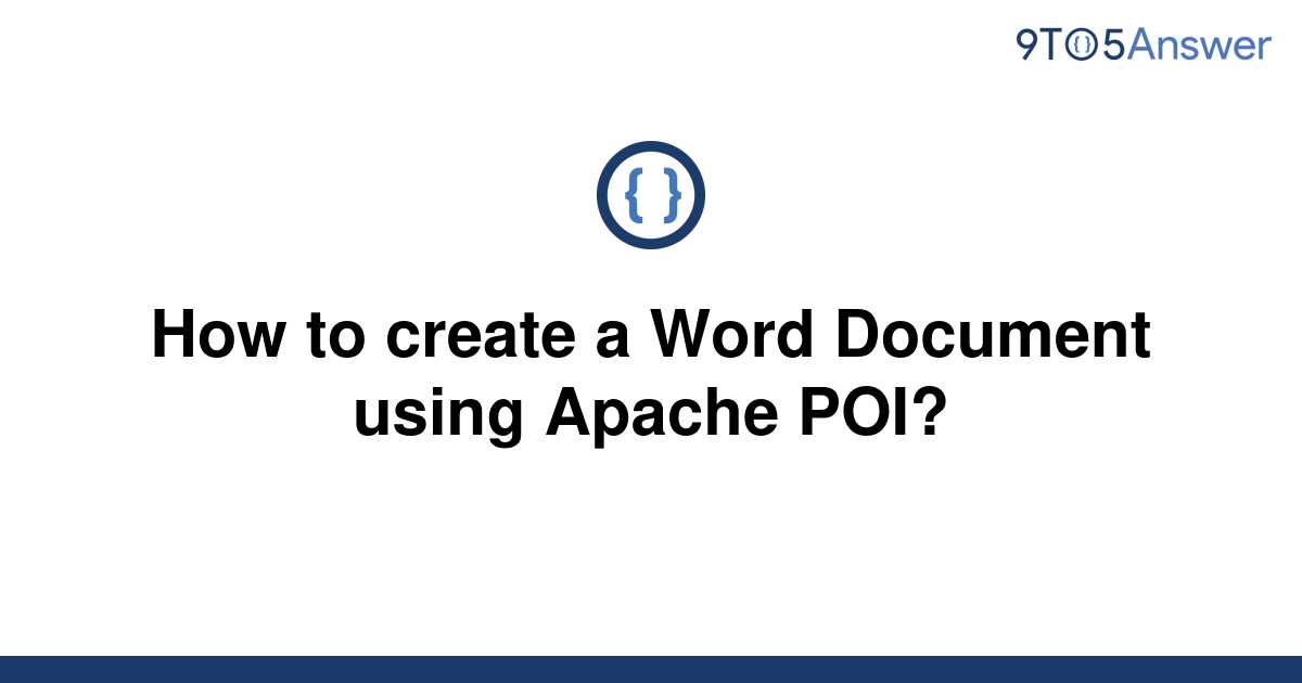 solved-how-to-create-a-word-document-using-apache-poi-9to5answer