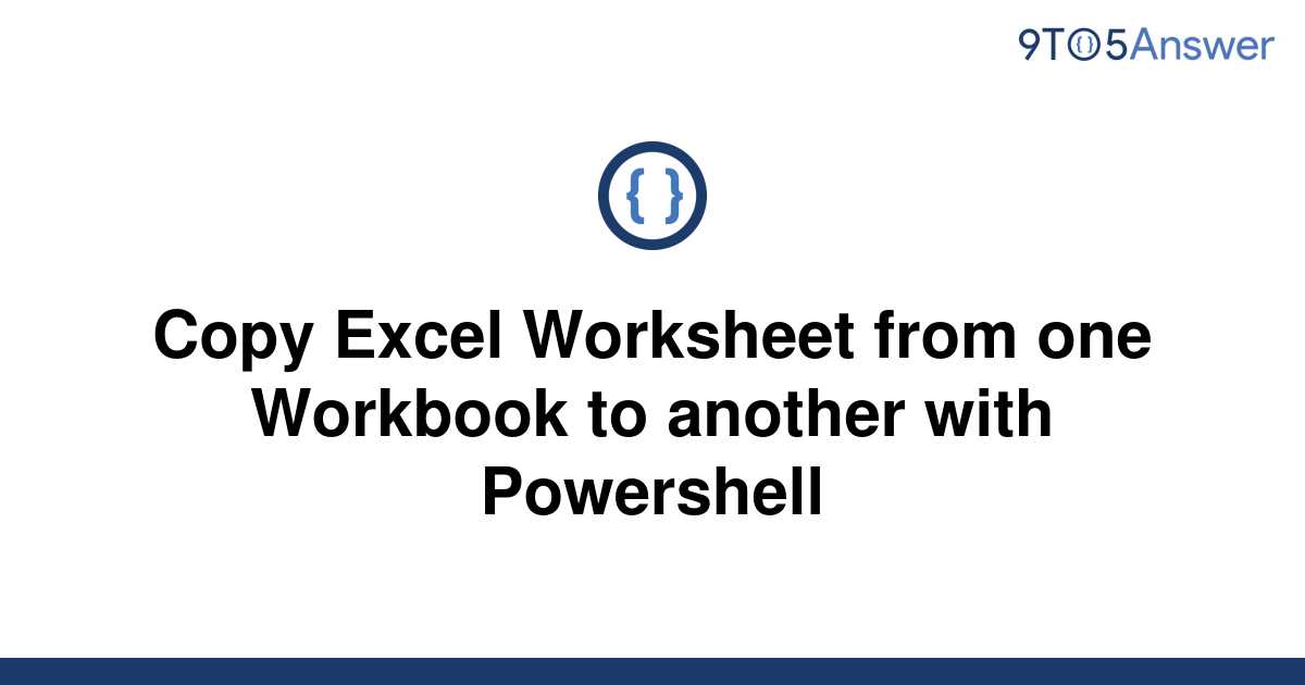 solved-copy-excel-worksheet-from-one-workbook-to-9to5answer
