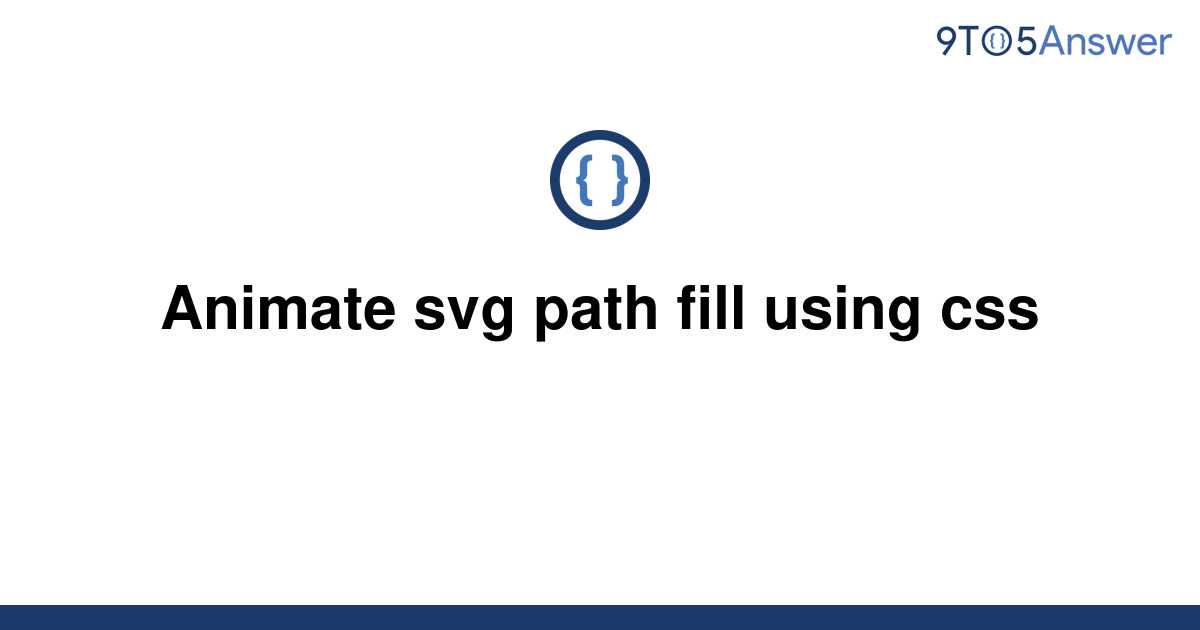 solved-animate-svg-path-fill-using-css-9to5answer