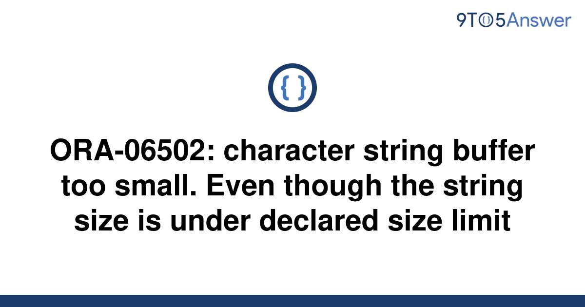 solved-ora-06502-character-string-buffer-too-small-9to5answer