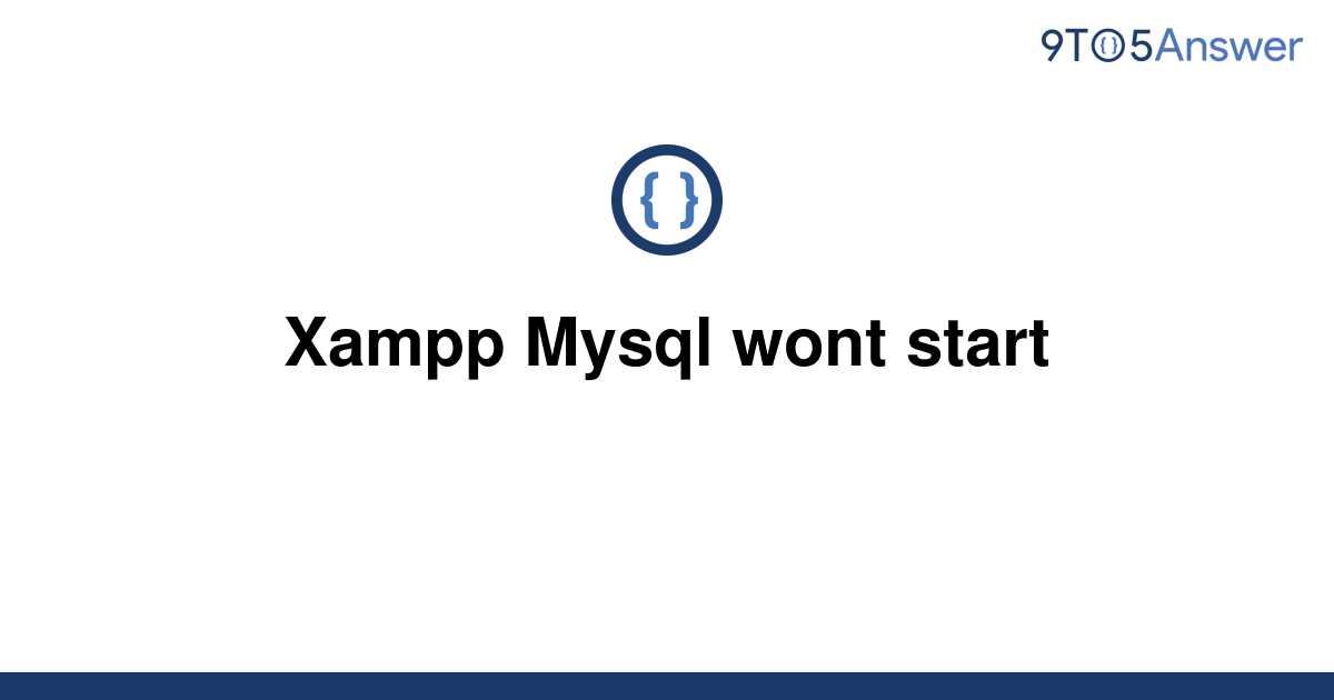 mysql won t start xampp