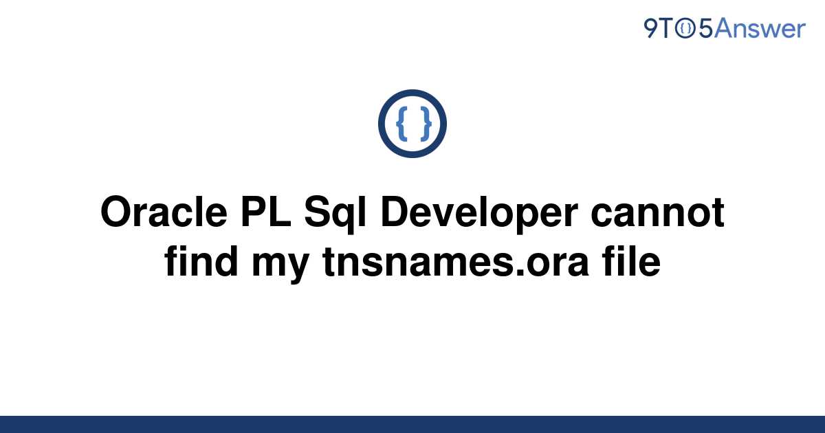 solved-oracle-pl-sql-developer-cannot-find-my-9to5answer