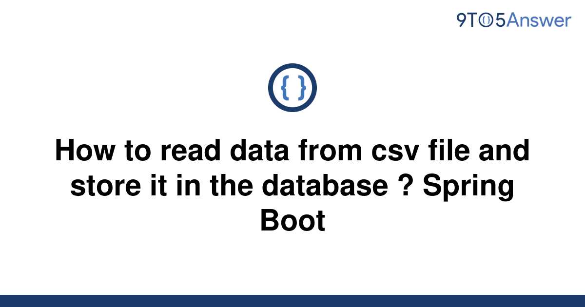 solved-how-to-read-data-from-csv-file-and-store-it-in-9to5answer