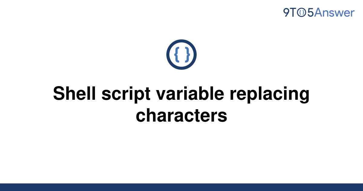 Shell Script Remove Character From Variable