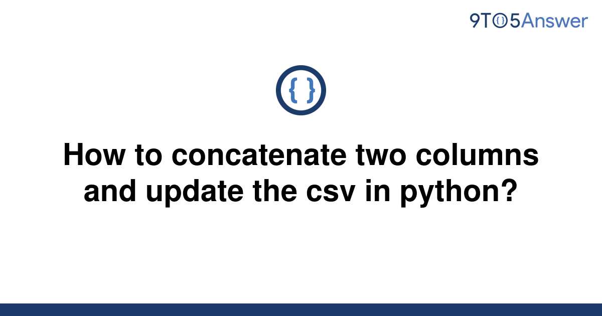 solved-how-to-concatenate-two-columns-and-update-the-9to5answer