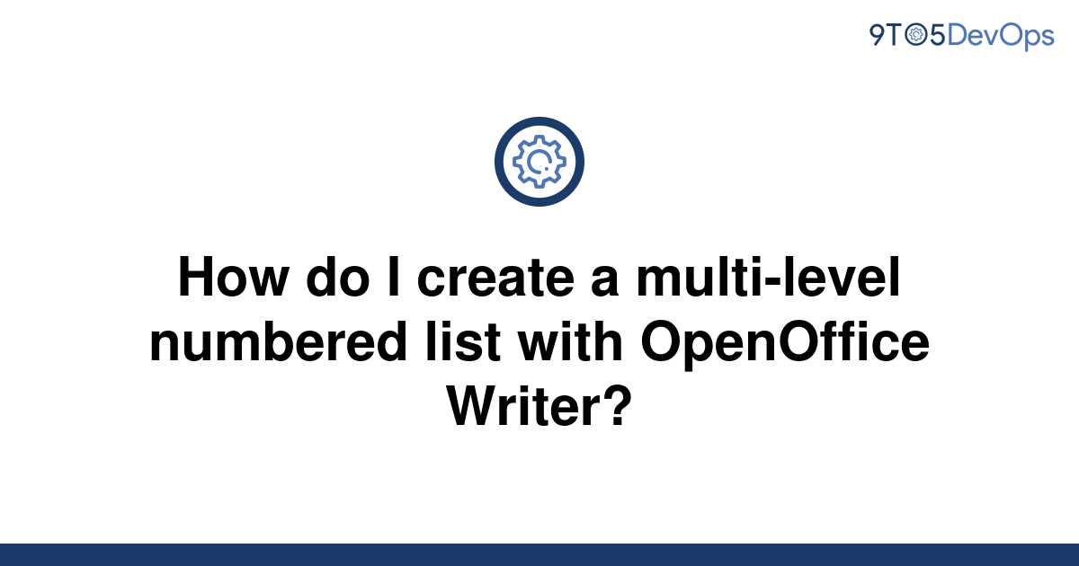 solved-how-do-i-create-a-multi-level-numbered-list-with-9to5answer