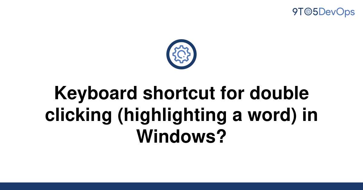 shortcut-keys-for-double-click-left-click-and-right-click-without-a