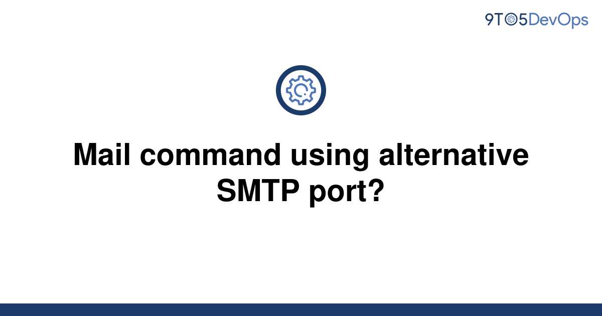 alternate ports smtp.gmail.com mailbird