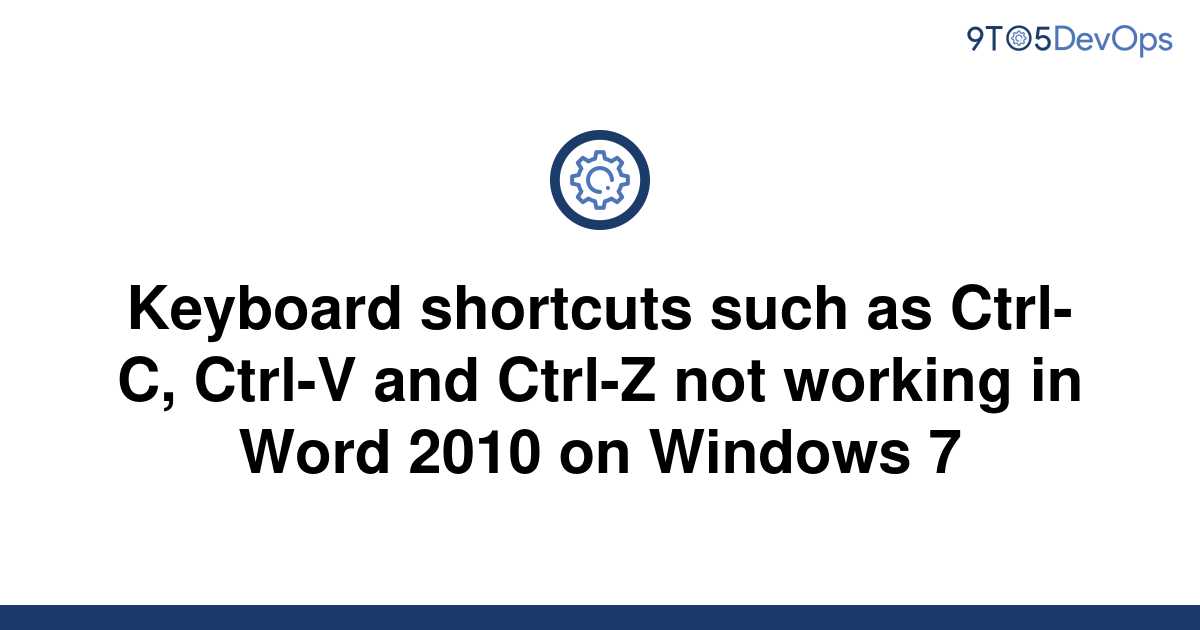 Ctrl Z Not Working In Word 2010