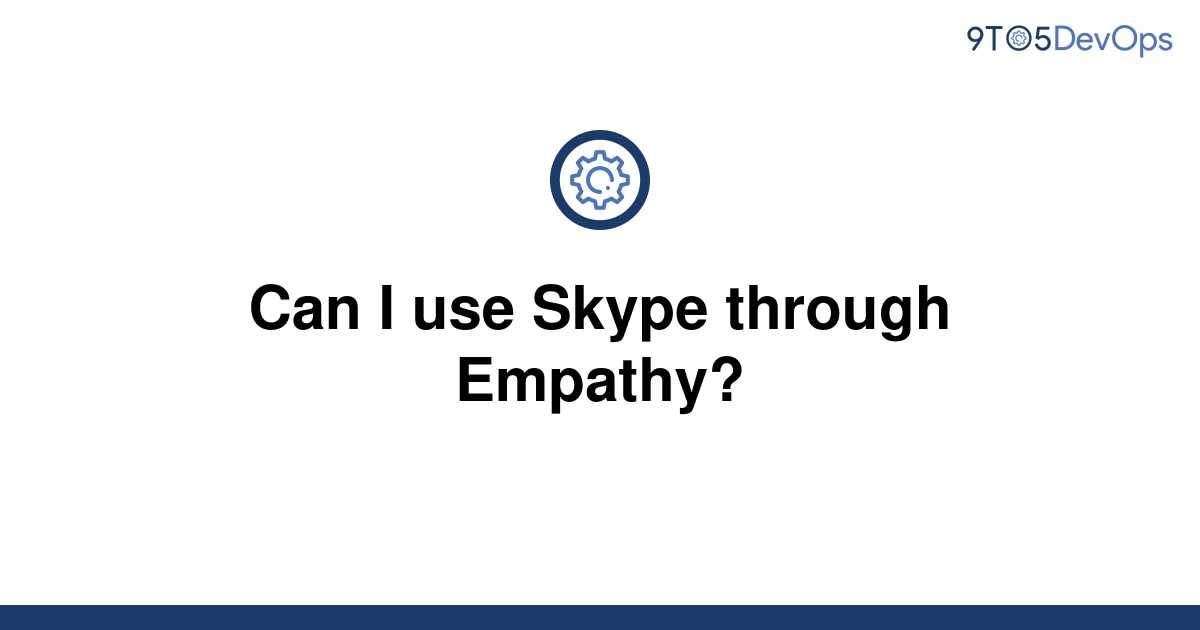 Empathy skype что это