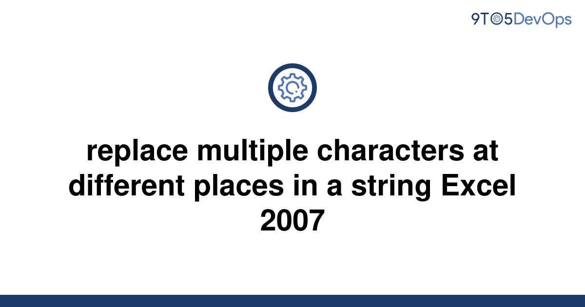 solved-replace-multiple-characters-at-different-places-9to5answer