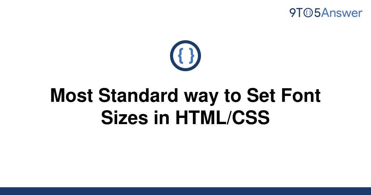 solved-most-standard-way-to-set-font-sizes-in-html-css-9to5answer