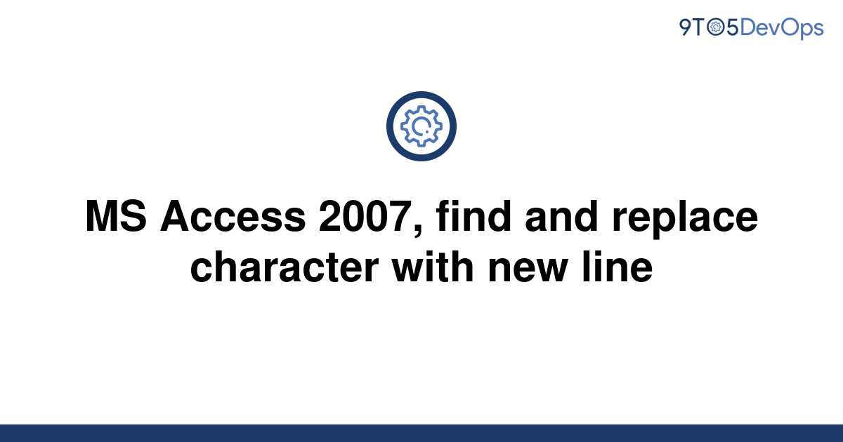  Solved MS Access 2007 Find And Replace Character With 9to5Answer