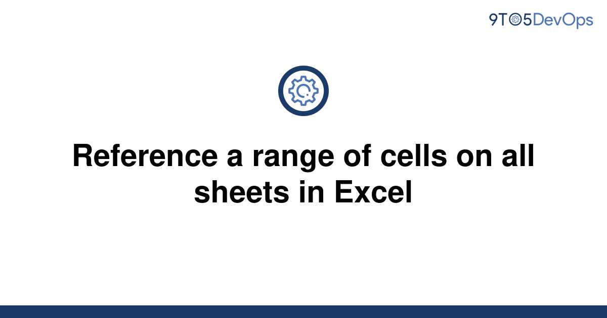 excel-function-to-check-for-specific-value-in-a-range-of-cells-and