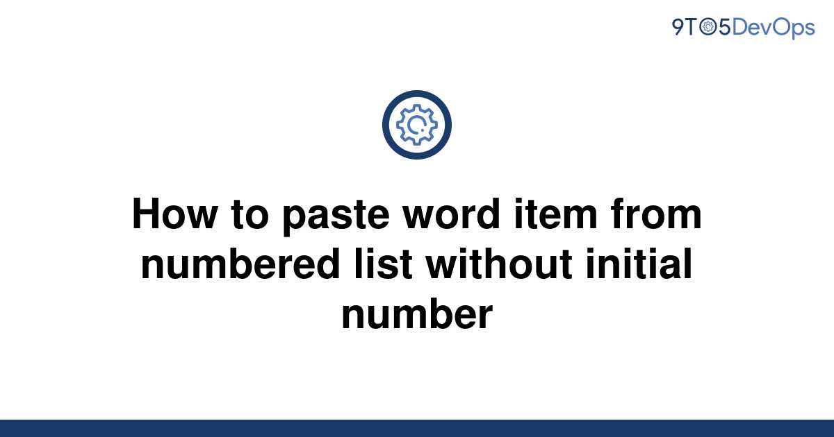 solved-how-to-paste-word-item-from-numbered-list-9to5answer