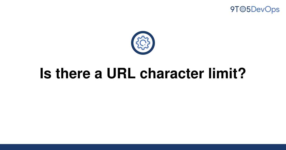 solved-is-there-a-url-character-limit-9to5answer