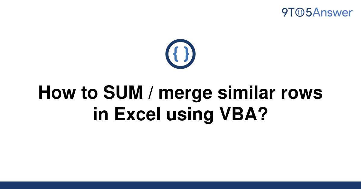 How To Merge Similar Rows In Excel