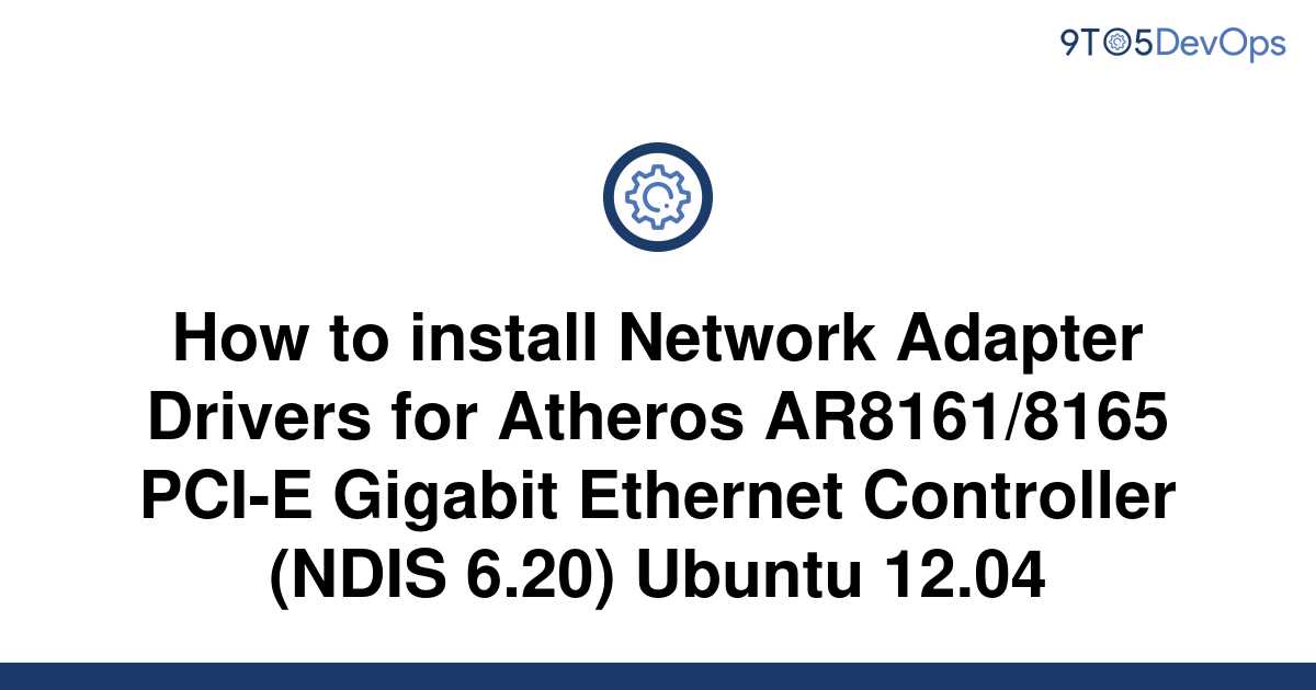 solved-how-to-install-network-adapter-drivers-for-9to5answer