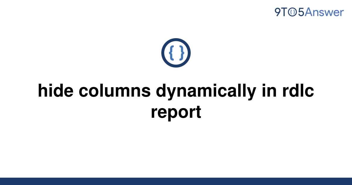 how-to-create-dynamic-columns-in-rdlc-report-sonic-hours