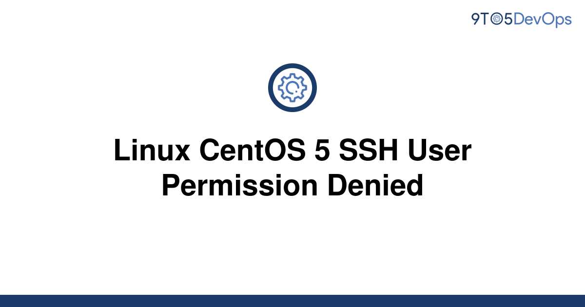 Centos permission denied как исправить