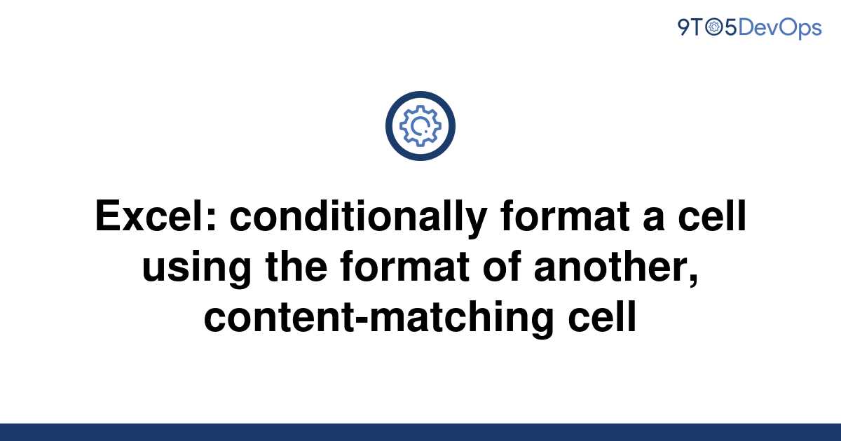 solved-excel-conditionally-format-a-cell-using-the-9to5answer