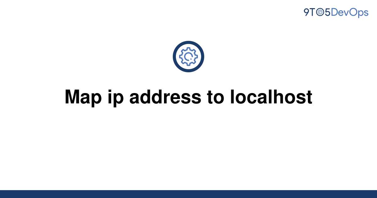 how to map localhost to ip address in linux