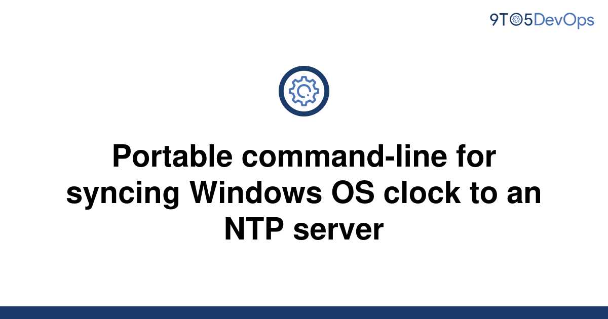 solved-portable-command-line-for-syncing-windows-os-9to5answer