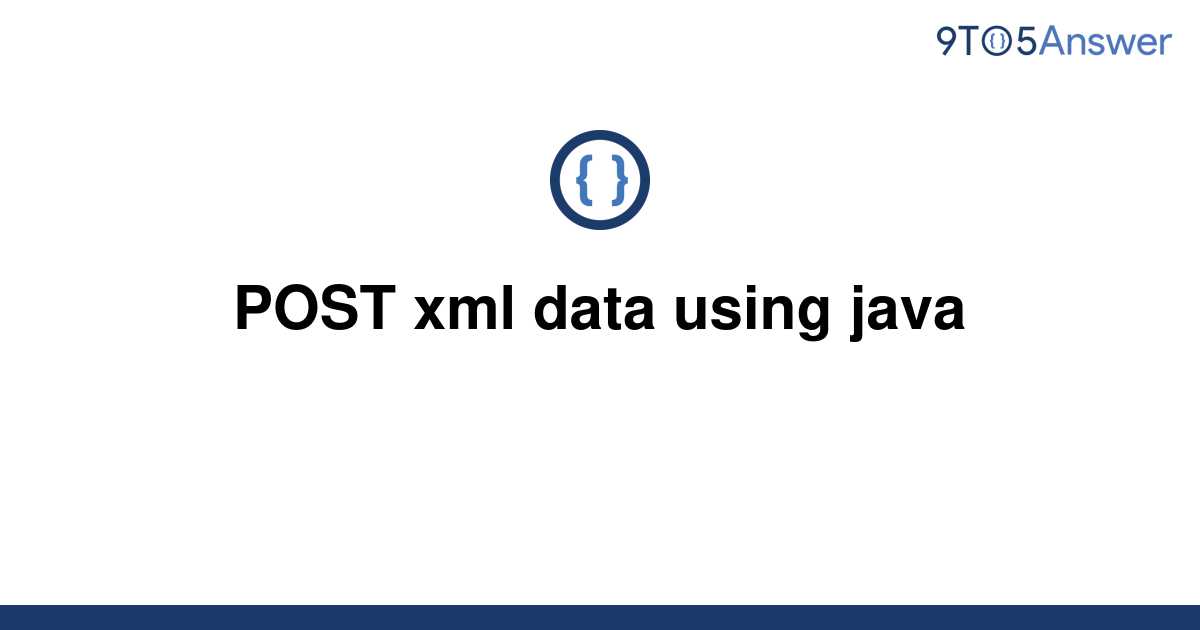 Post Xml Data Example