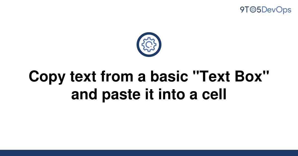 solved-copy-text-from-a-basic-text-box-and-paste-it-9to5answer