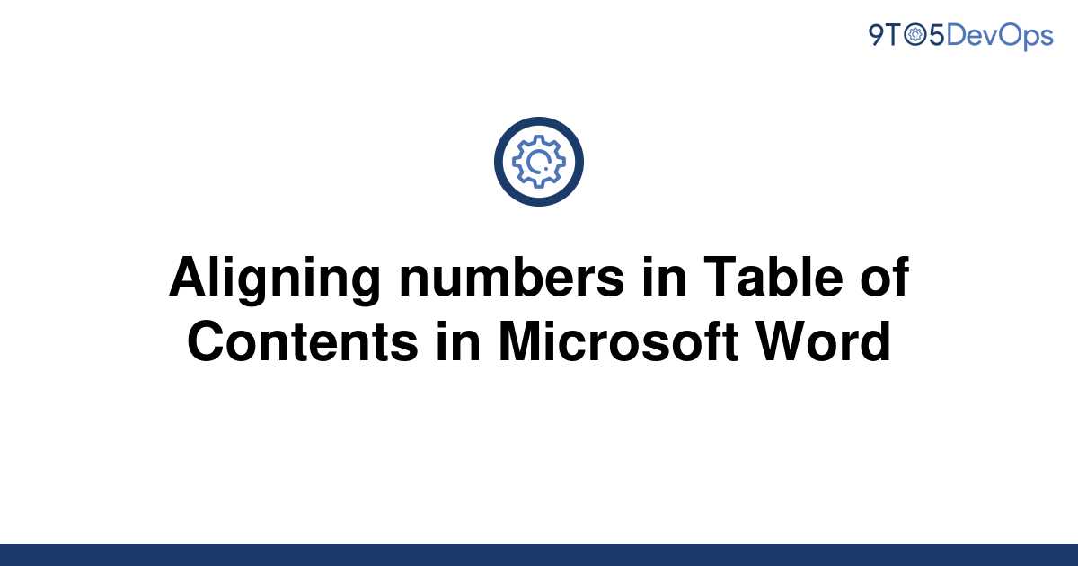 solved-aligning-numbers-in-table-of-contents-in-9to5answer