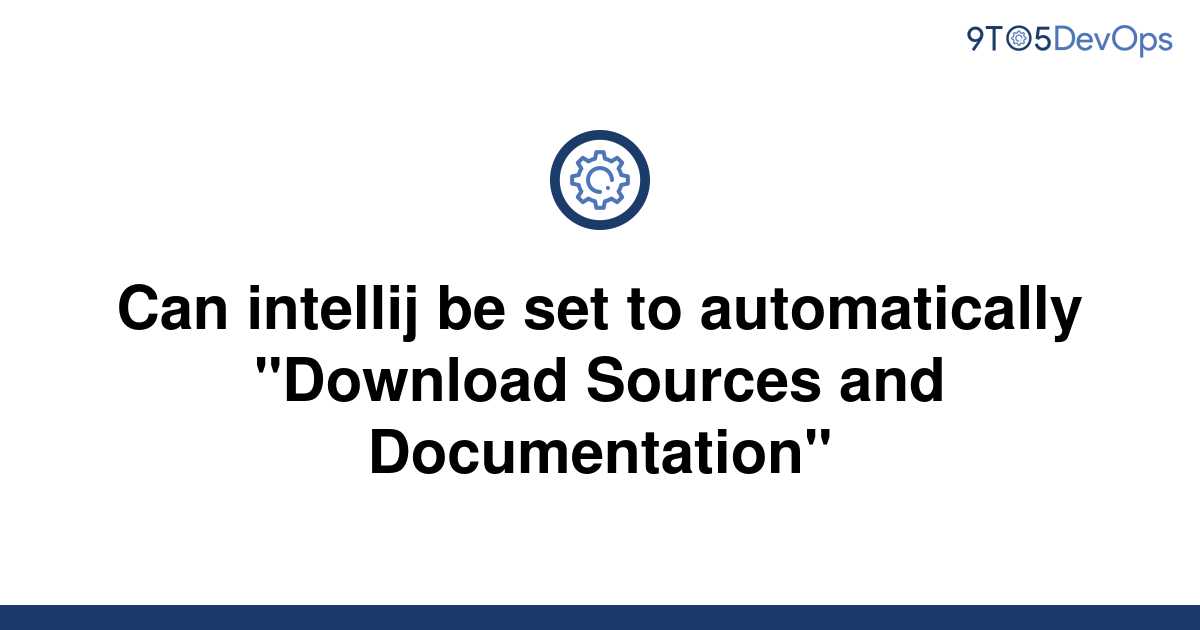 solved-can-intellij-be-set-to-automatically-download-9to5answer