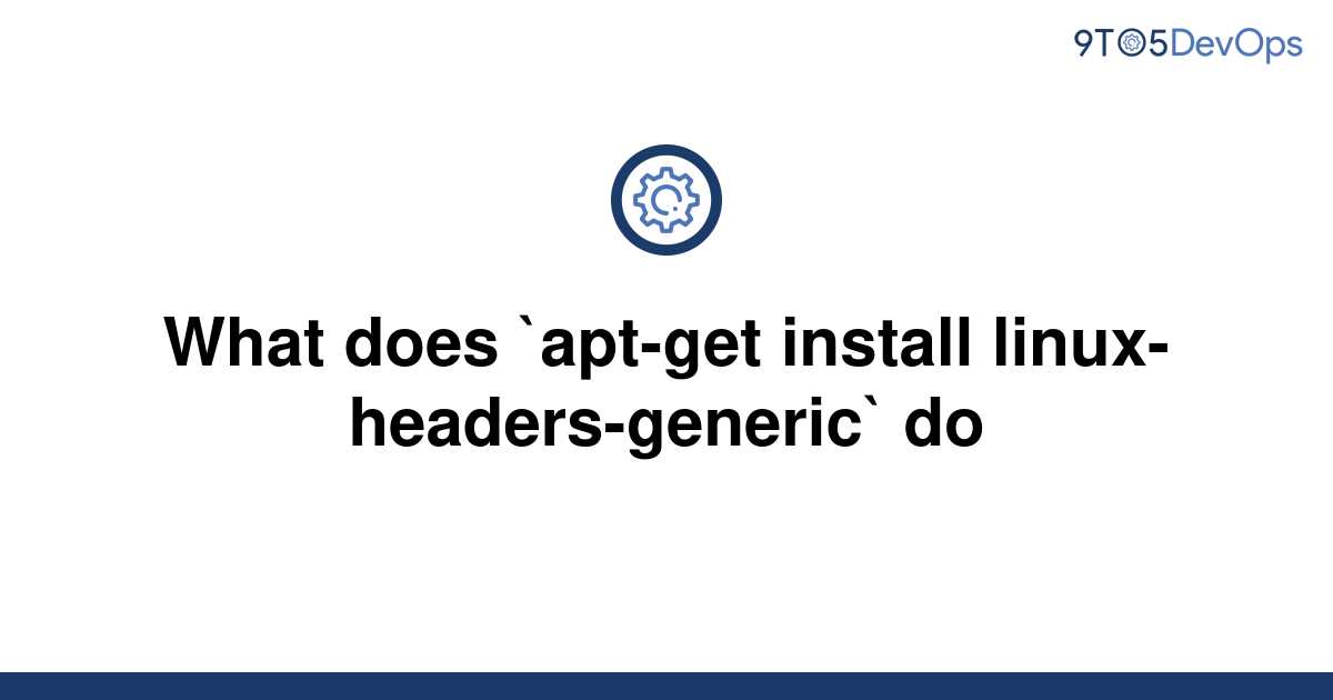 solved-what-does-apt-get-install-9to5answer