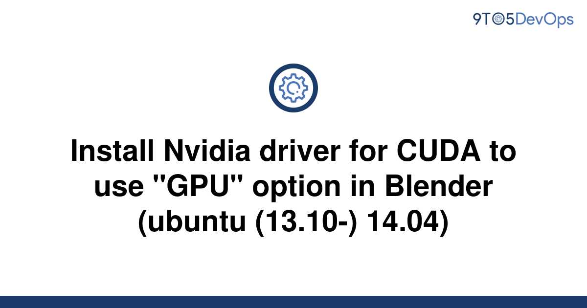 nvidia drivers associated with cuda toolkit 9.0