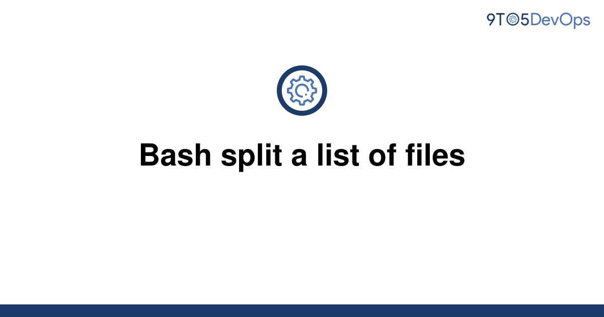 Bash Split Method