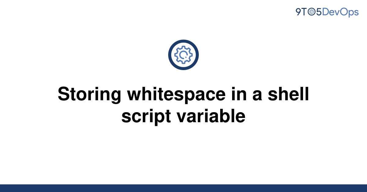 how-to-use-variables-in-bash-shell-scripts