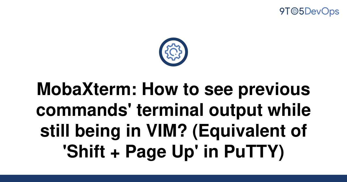solved-mobaxterm-how-to-see-previous-commands-9to5answer
