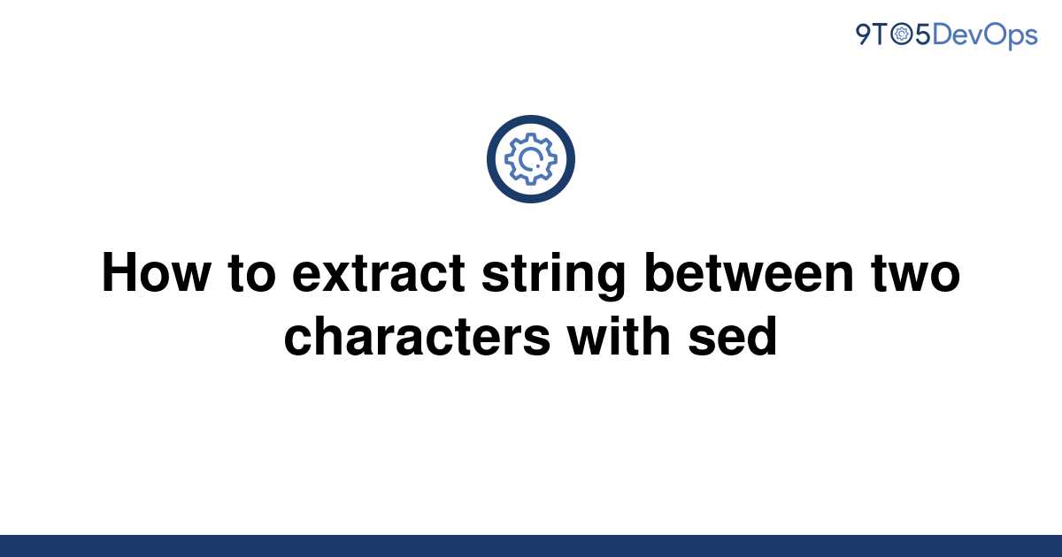 excel-extract-part-string-between-two-same-characters-printable