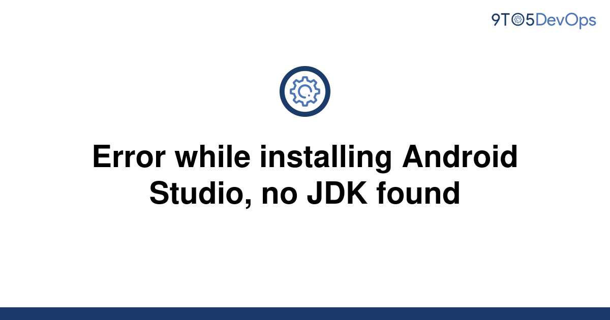where did android studio install jdk
