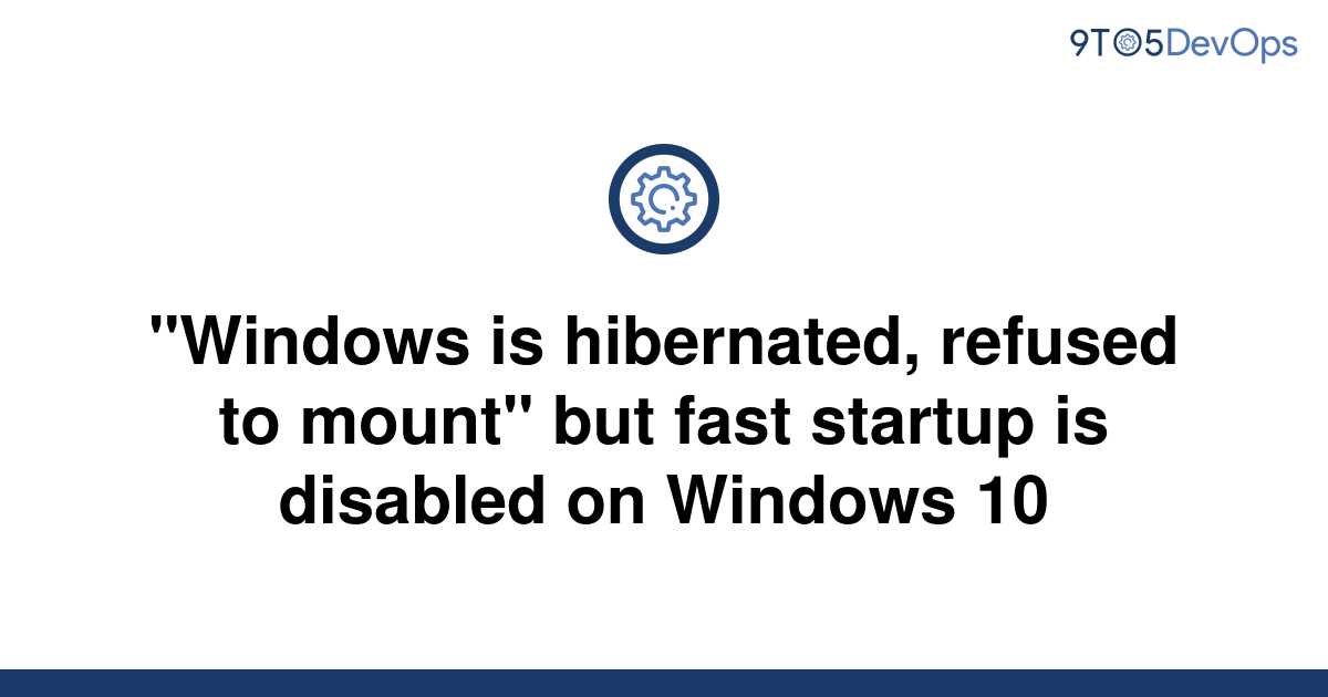 Windows is hibernated refused to mount что делать